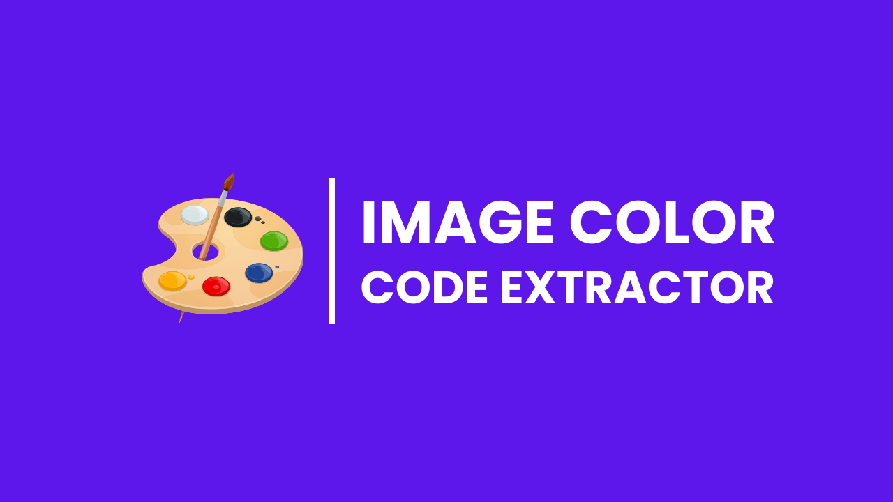 This online tool helps you to extract color code from any image.