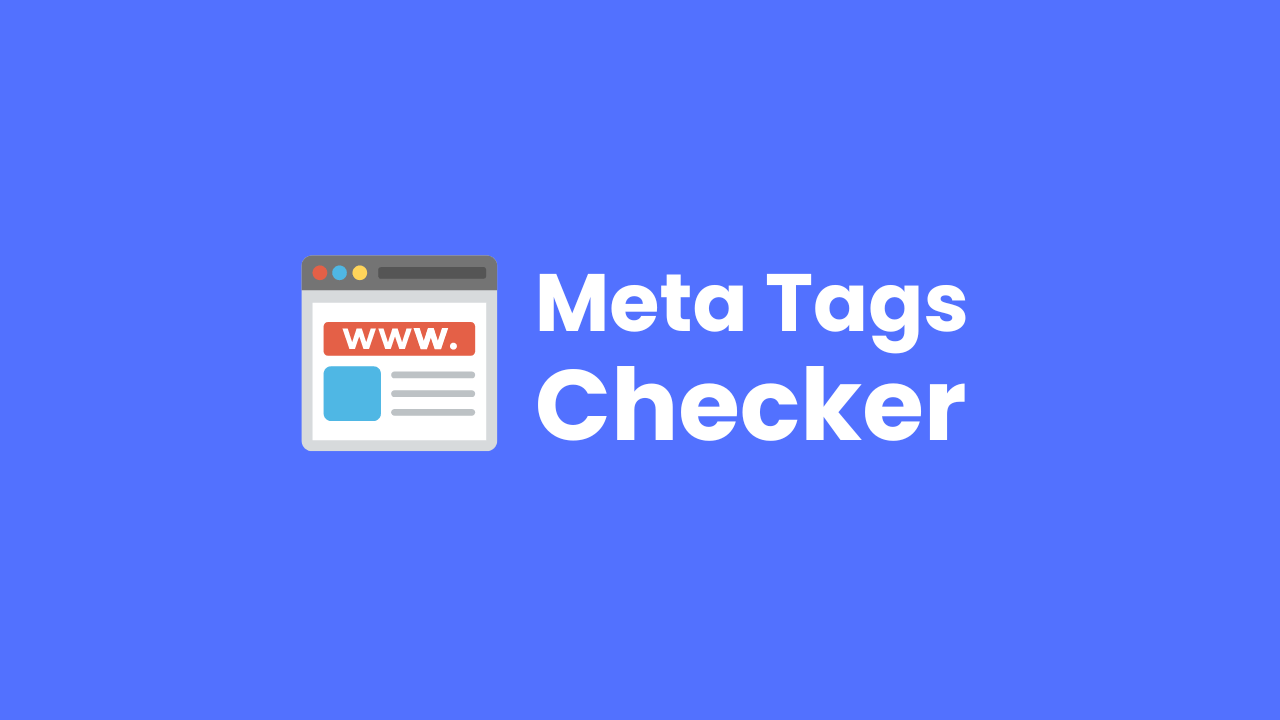 Meta Tags Checker
